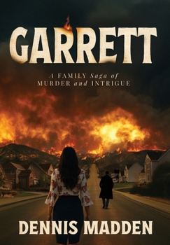 Garrett : A Family Saga of Murder and Intrigue