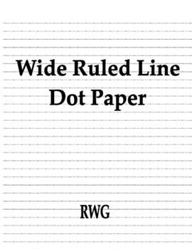 Paperback Wide Ruled Line Dot Paper: 50 Pages 8.5" X 11" Book