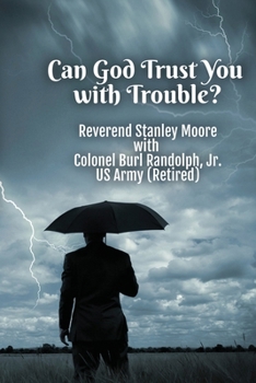 Paperback Can God Trust You with Trouble? Book