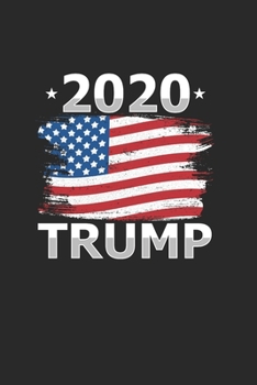 Paperback 2020 Trump: Cool Animated Trump 2020 Design Notebook Composition Book Novelty Gift (6"x9") Dot Grid Notebook to write in Book