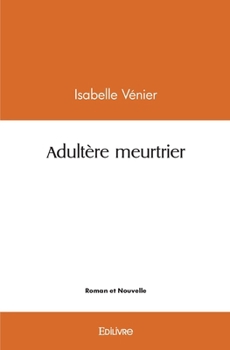 Paperback Adultère meurtrier [French] Book