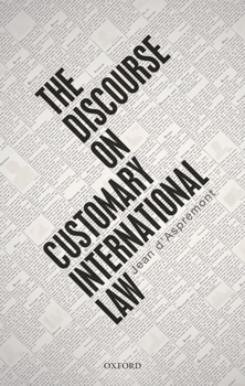 Paperback The Discourse on Customary International Law Book