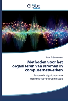 Paperback Methoden voor het organiseren van stromen in computernetwerken [Dutch] Book