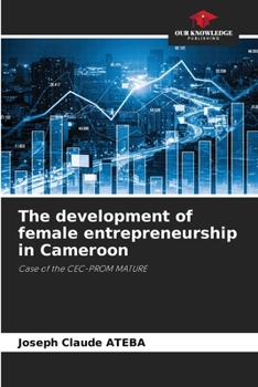 Paperback The development of female entrepreneurship in Cameroon Book