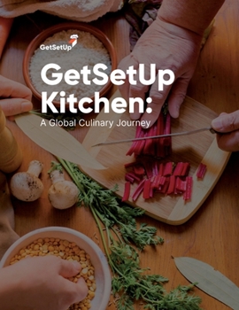 Paperback GetSetUp Kitchen: A Global Culinary Journey [Large Print] Book