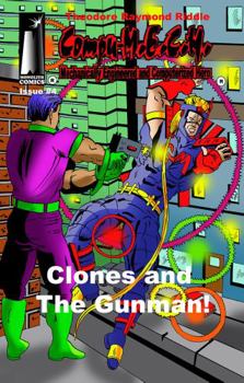 Paperback Compu-M.E.C.H. Quarterly #4: Clones and The Gunman! Book