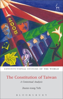 Paperback The Constitution of Taiwan: A Contextual Analysis Book