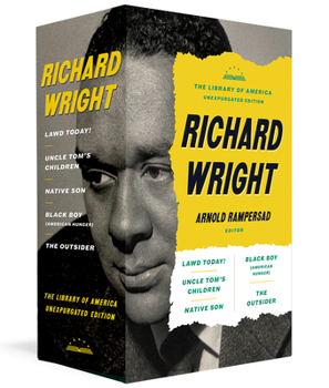 Hardcover Richard Wright: The Library of America Unexpurgated Edition: Native Son / Uncle Tom's Children / Black Boy / And More Book