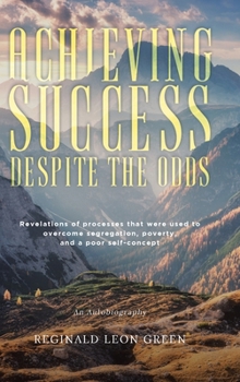 Achieving Success Despite the Odds