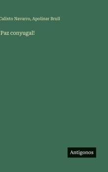 Hardcover !Paz conyugal! [Spanish] Book