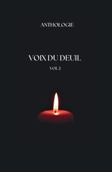Paperback Voix du Deuil Vol 2 - Anthologie [French] Book