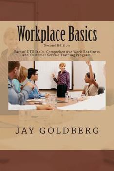 Paperback Workplace Basics: For Classroom and On the Job Work Readiness Training Book