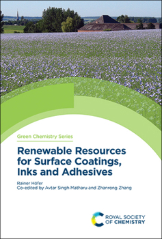Hardcover Renewable Resources for Surface Coatings, Inks and Adhesives Book