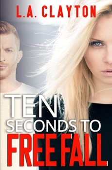 Paperback Ten Seconds to Free Fall Book