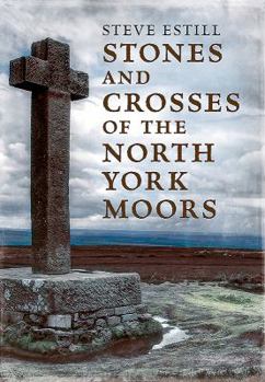 Paperback Stones and Crosses of the North York Moors Book