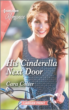 Mass Market Paperback His Cinderella Next Door [Large Print] Book
