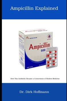Paperback Ampicillin Explained Book