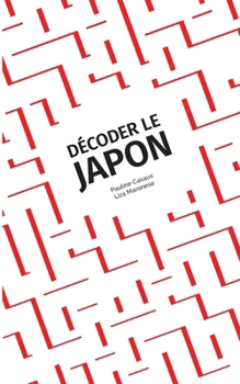 Paperback Décoder le Japon [French] Book
