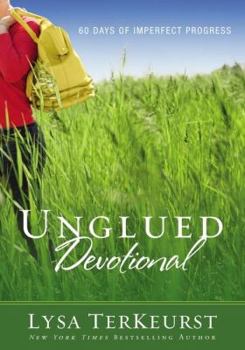 Paperback Unglued Devotional: 60 Days of Imperfect Progress Book