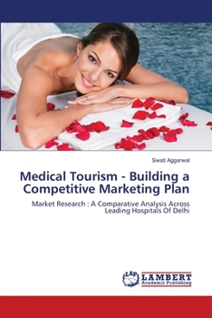 Paperback Medical Tourism - Building a Competitive Marketing Plan Book