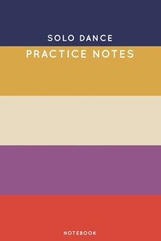 Solo dance Practice Notes: Cute Stripped Autumn Themed Dancing Notebook for Serious Dance Lovers - 6x9 100 Pages Journal