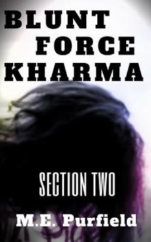 Paperback Blunt Force Kharma: Section 2 Book