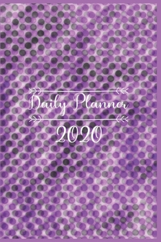 Daily Planner 2020: daily planner with to do list for organization - daily planner with hourly schedule - daily planner 2020 one page per day