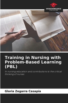 Paperback Training in Nursing with Problem-Based Learning (PBL) Book