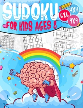 Paperback Sudoku for kids ages 8: 270 Sudoku For 8 Year Olds, Memory and Logic Training, Instructions and Solutions Included Book