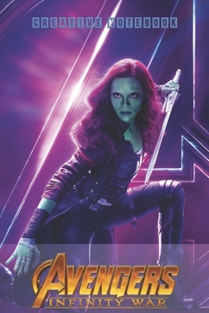 Avengers: INFINITY WAR - Creative Notebook: Organize Notes, Ideas, Follow Up, Project Management, 6 x 9 (15.24 x 22.86 cm) - 110 Pages - Durable Soft Cover - Line