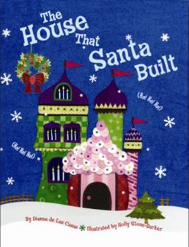 Hardcover The House That Santa Built Book