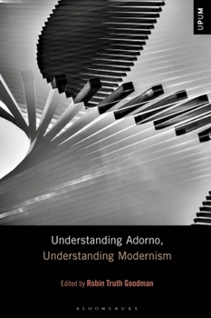 Paperback Understanding Adorno, Understanding Modernism Book