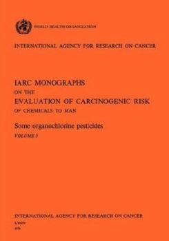 Paperback Some organochlorine pesticides. IARC Vol 5 Book