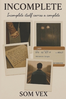 Paperback Incomplete: Incomplete itself carries a complete. Book
