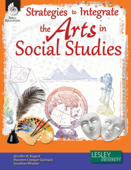 Paperback Strategies to Integrate the Arts in Social Studies Book