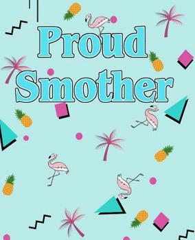 Paperback Proud Smother: 80's Recipe Notebook Beverly Goldbergs Tropical Beach Book