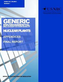 Paperback Generic Environmental Impact Statement for License Renewal of Nuclear Plants: Appendices Book