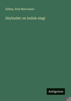 Paperback Skybudet: en indisk elegi [Danish] Book
