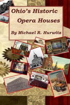 Paperback Ohio's Historic Opera Houses: Theatres on the Second Floor Book