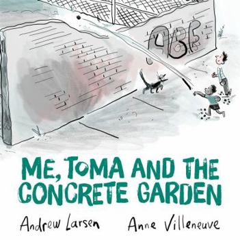 Hardcover Me, Toma and the Concrete Garden Book
