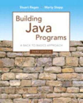 Paperback Building Java Programs: A Back to Basics Approach Book