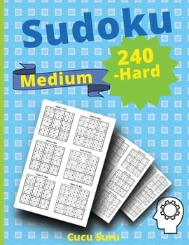 Paperback 240 Medium-Hard Sudoku: Train Your Brain with these Fun Book