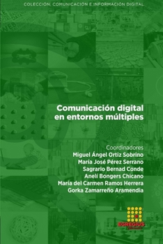 Paperback Comunicación digital en entornos múltiples [Spanish] Book