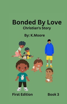 Paperback Bonded by Love (Christian's Story) Book