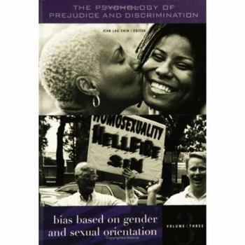 Hardcover The Psychology of Prejudice and Discrimination: Volume III, Bias Based on Gender and Sexual Orientation Book