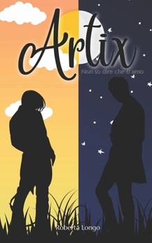 Paperback Artix: Non so dire che ti amo [Italian] Book