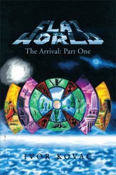 Paperback Flat World: The Arrival: Part One Book