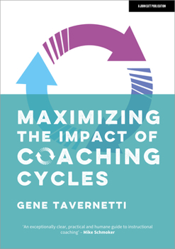 Paperback Maximizing the Impact of Coaching Cycles Book