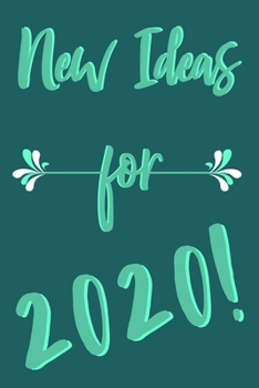 Paperback New Ideas For 2020: Bucket List, Lined Journal, Future Plans Book, Notes And Ideas Plans Book