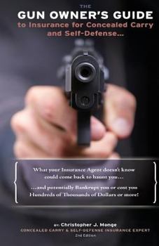 Paperback The Gun Owners Guide to Insurance for Concealed Carry and Self-Defense Book